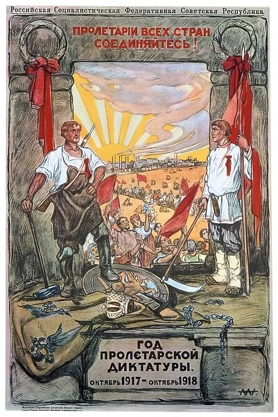 The Year of Proletarian Dictatorship, October 1917-1918. Soviet propaganda poster