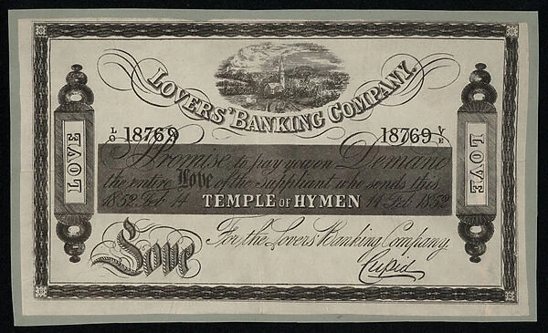 Promissory note from the Lovers Banking Company, Victorian Valentines Day card, 1852 (litho)