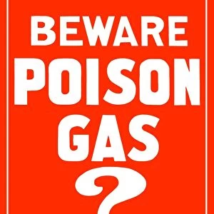 This vintage World War I poster reads, Beware Poison Gas?