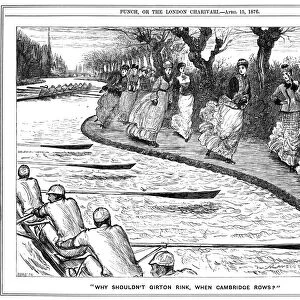 Why Shouldn t Girton Rink, When Cambridge Rows?, 1876. Artist: George Du Maurier